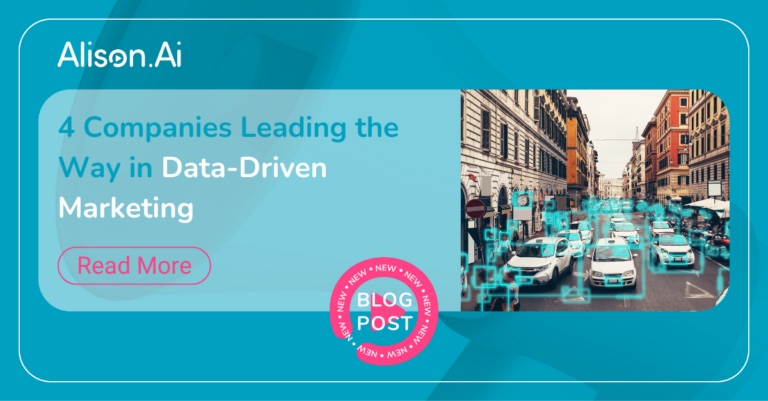 4 Companies Leading the Way in Data-Driven Marketing